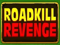 Roadkill Dendam untuk bermain online